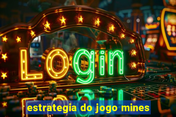 estrategia do jogo mines